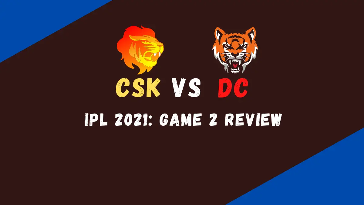 CSK Vs DC Match Review Banner