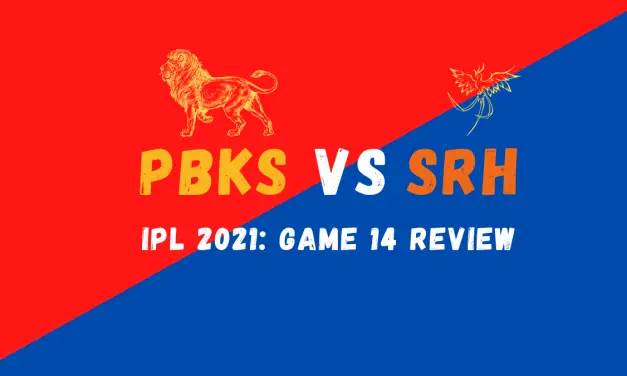 PBKS Vs SRH IPL 2021 Match 14 Review: Hyderabad Takes Points As Punjab Fold
