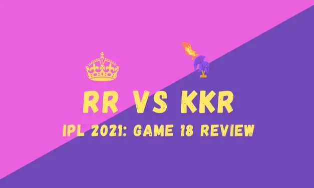 RR Vs KKR  IPL 2021 Match 18 Review: KKR Abysmal As Sanju Samson, RR Pacers Shine