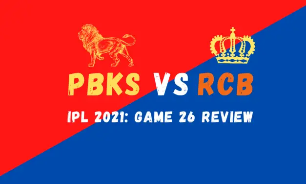 PBKS Vs RCB- IPL 2021 Match 26 Review: Harpreet Brar’s Day Out Shuts Out RCB