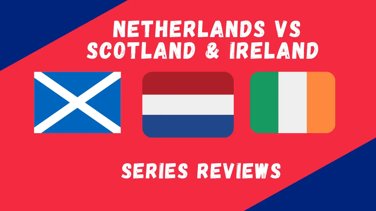 Netherlands Vs Scotland & Ireland 2021: The Dutch Claim Important ODI Super League Points As Ireland Disappoints