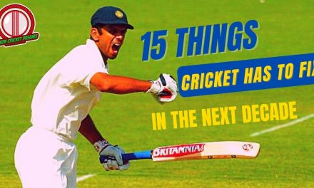 15 Cricket Problems That Needs to Be Solved in the Next Decade | How to Fix Cricket 101