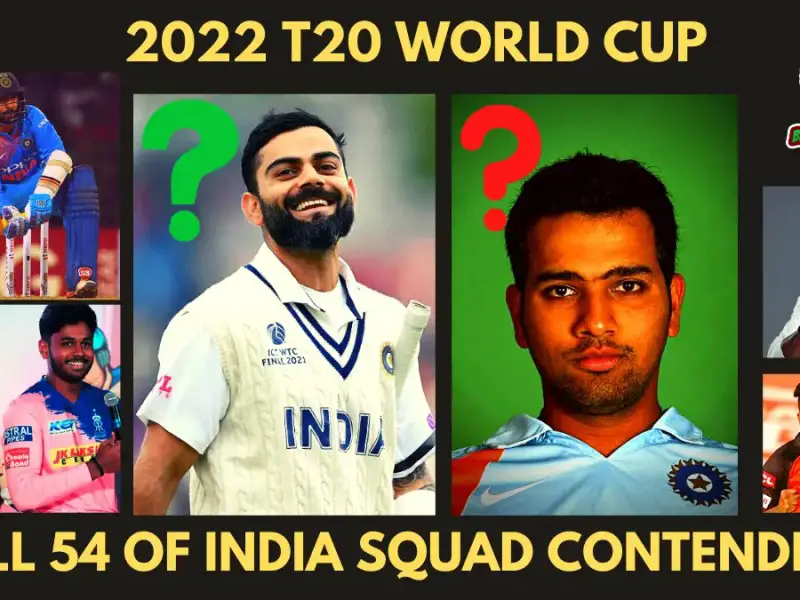 54 Contenders for the Indian 2022 T20 World Cup Squad — Do Rohit Sharma & Virat Kohli Deserve a Spot?
