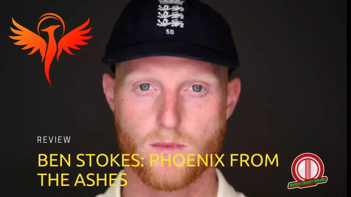 Ben Stokes: Phoenix from the Ashes Review, Quotes, Life Lessons, Release Date, and How to Watch Documentary