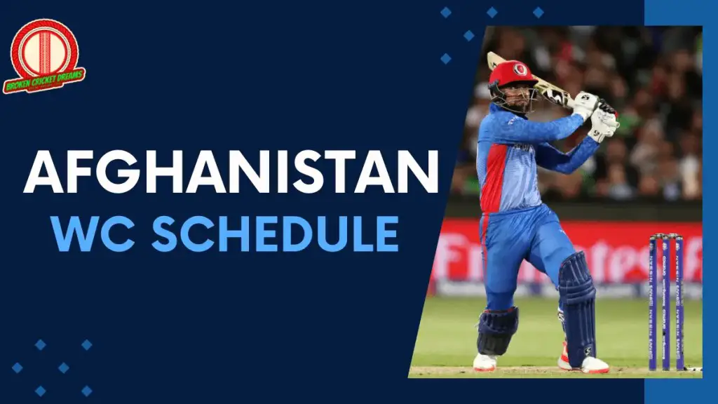 Afghanistan Cricket Schedule 2023 Cricket World Cup (The Complete Guide): ICC Cricket World Cup 2023 Afghanistan’s Fixtures