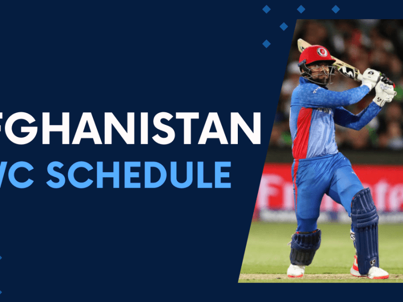 Afghanistan Cricket Schedule 2023 Cricket World Cup (The Complete Guide): ICC Cricket World Cup 2023 Afghanistan’s Fixtures
